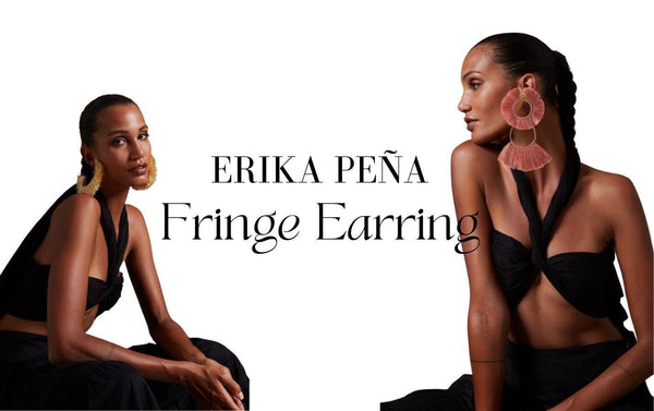 Erika Peña Fringe Statement Earring Collection - Erika Peña