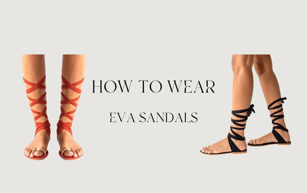 HOW TO WEAR EVA SANDALS - Erika Peña